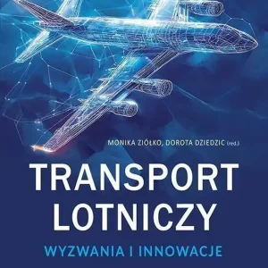 Transport lotniczy - wyzwania i innowacje