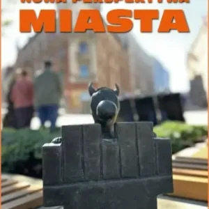Nowa perspektywa miasta