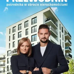 Przewodnik pośrednika w obrocie nieruchomościami