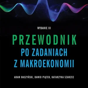 Przewodnik po zadaniach z makroekonomii