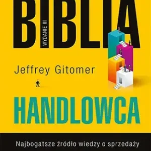 Biblia handlowca Najbogatsze źródło wiedzy o sprzedaży