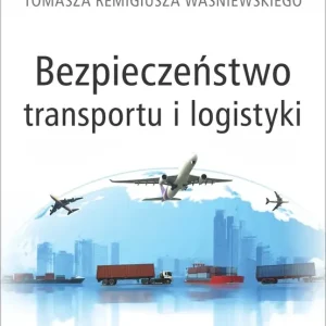 Bezpieczeństwo transportu i logistyki