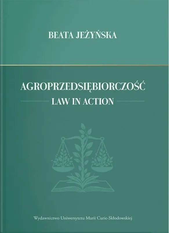 Agroprzedsiębiorczość. Law in Action