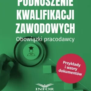 Podnoszenie kwalifikacji zawodowych