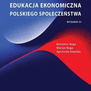 Edukacja ekonomiczna polskiego społeczeństwa