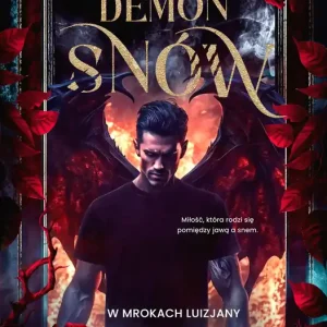 Demon snów. W mrokach Luizjany. Tom 2