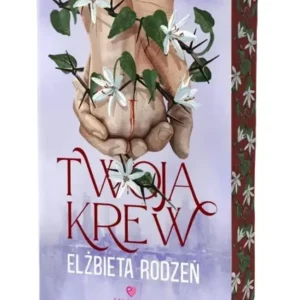 Twoja krew (ilustrowane brzegi)
