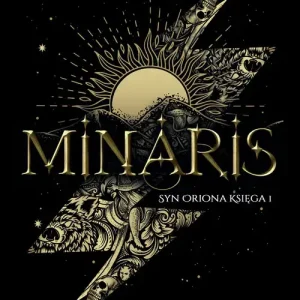 Minaris księga 1. Syn Oriona