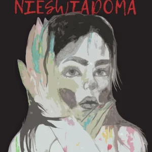 Nieświadoma Tom 1