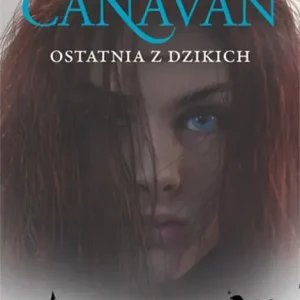Era pięciorga. Tom 2. Ostatnia z dzikich