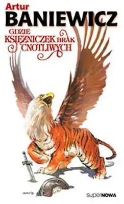 Gdzie księżniczek brak cnotliwych Tom 3