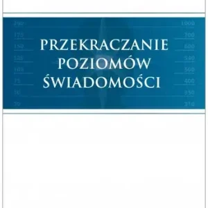 Przekraczanie poziomów świadomości wyd. 2