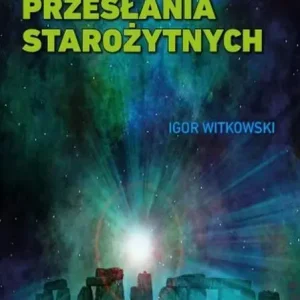 Zakodowane przesłania starożytnych