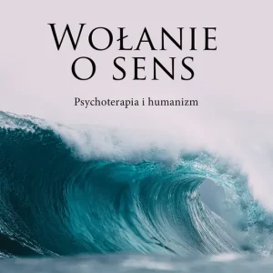 Wołanie o sens