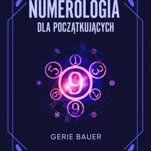 Numerologia dla początkujących wyd. 2025
