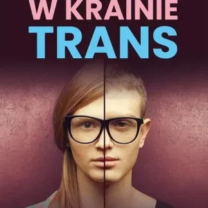 Zagubieni w krainie trans