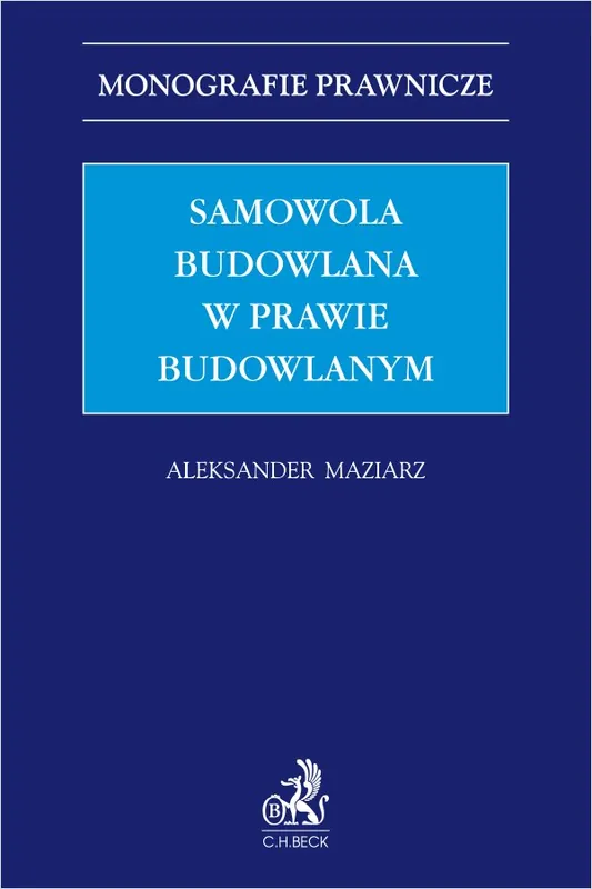 Samowola budowlana w prawie budowlanym