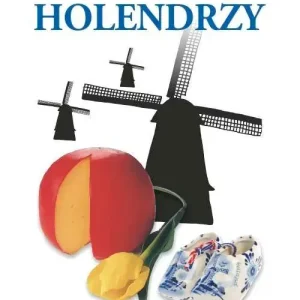 Holendrzy. Przewodnik ksenofoba wyd. 2024