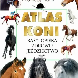 Atlas Koni Rasy Opieka Zdrowie Jeździectwo
