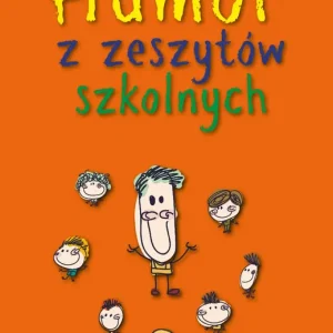 Humor z zeszytów szkolnych