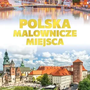 Polska. Malownicze miejsca