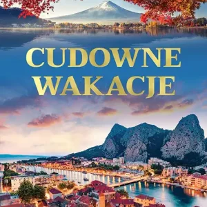 Cudowne wakacje