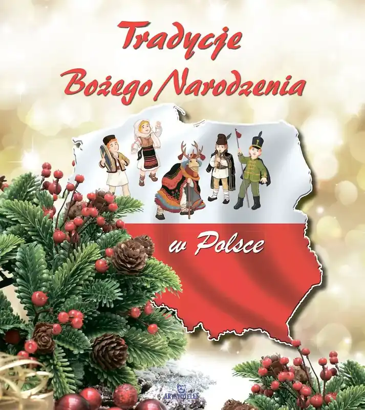 Tradycje Bożego Narodzenia w Polsce
