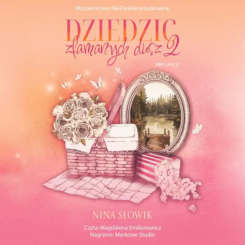 Dziedzic złamanych dusz. Tom  2