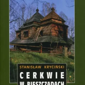 Cerkwie w Bieszczadach wyd. 2021
