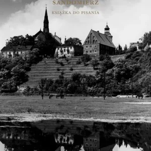 Sandomierz. Książka do pisania