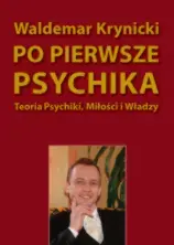 Po pierwsze psychika