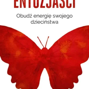 Entuzjaści Obudź energię swojego dzieciństwa