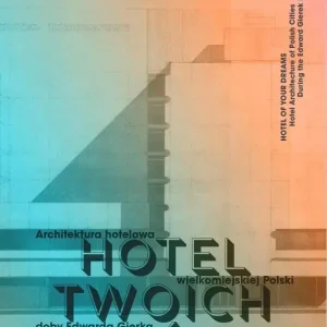 HOTEL TWOICH SNÓW. Architektura hotelowa w.1