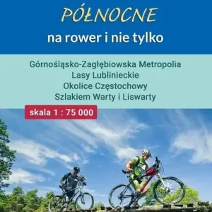 Mapa turystyczna - Śląskie północne na rower...
