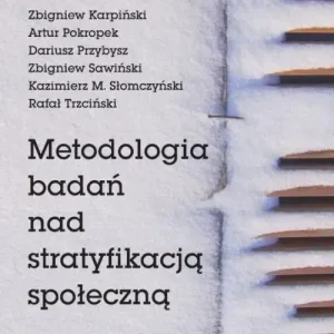 Metodologia badań nad stratyfikacją społeczną