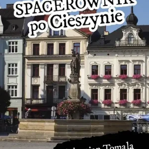 Spacerownik po Cieszynie