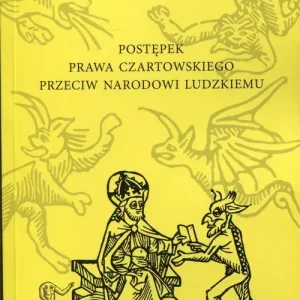 Postępek prawa czartowskiego przeciw narodowi ludzkiemu
