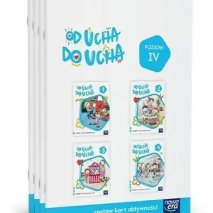Pakiet: Od ucha do ucha Karty aktywności Poziom IV