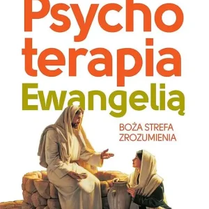 Psychoterapia Ewangelią
