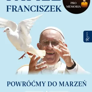 Powróćmy do marzeń