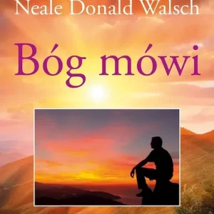 Bóg Mówi: Ludzkie Doświadczenia Kontaktu z Siłą Wyższą