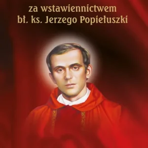 Modlitewnik za wstawiennictwem bł. ks. Jerzego Popiełuszki