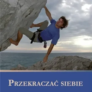 Przekraczać siebie
