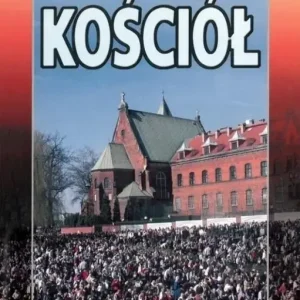 Kościół. Zarys eklezjologii katolickiej