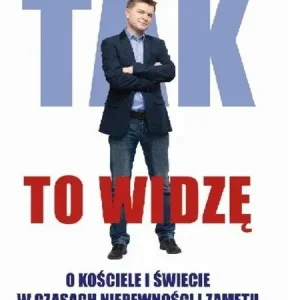 Tak to widzę