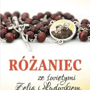 Różaniec ze świętymi Zelią i Ludwikiem Martin