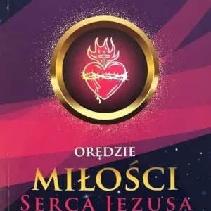 Orędzie miłości Serca Jezusa do świata