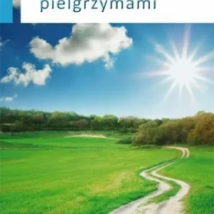 Wszyscy jesteśmy pielgrzymami
