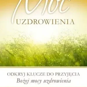 Moc uzdrowienia