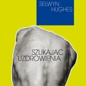 Szukając uzdrowienia